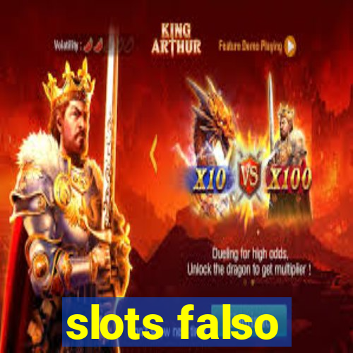 slots falso